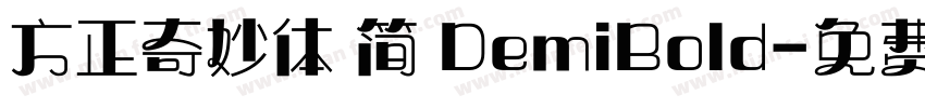 方正奇妙体 简 DemiBold字体转换